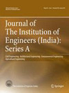 Journal of The Institution of Engineers (India): Series A