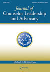 Journal of Counselor Leadership and Advocacy