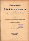 ZEITSCHRIFT FUR ELEKTROCHEMIE UND ANGEWANDTE PHYSIKALISCHE CHEMIE