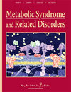 Metabolic Syndrome and Related Disorders