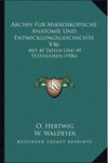 ARCHIV FUR MIKROSKOPISCHE ANATOMIE UND ENTWICKLUNGSGESCHICHTE